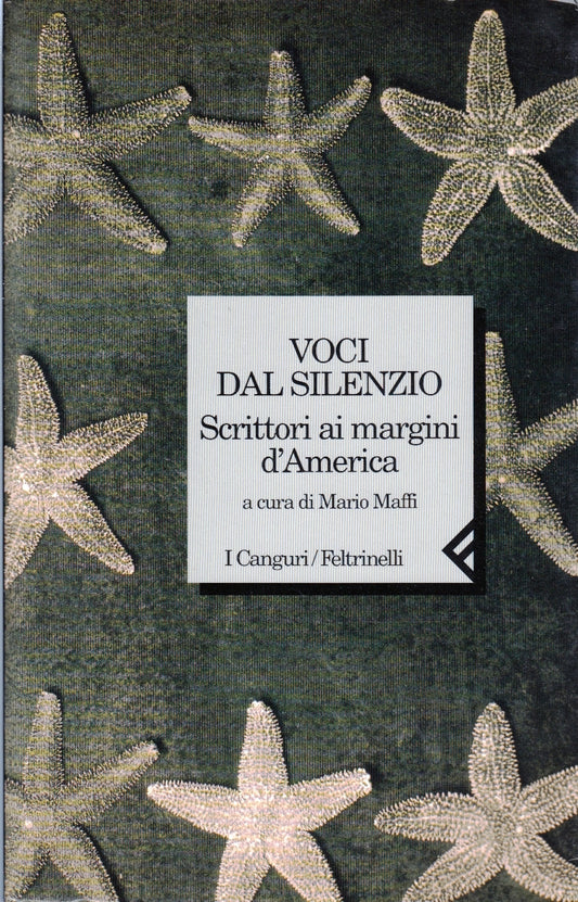 Voci dal silenzio - Mario Maffi - Feltrinelli I Canguri- 1a ed.- XFS
