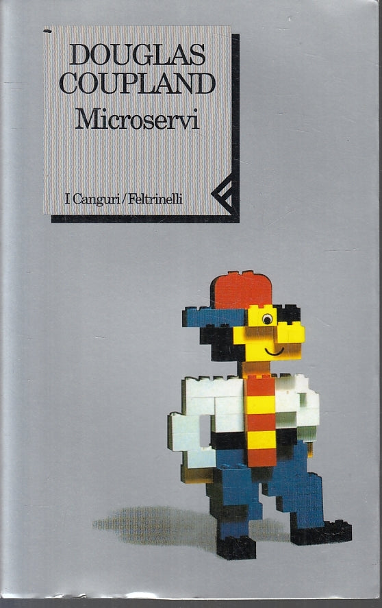 LN- MICROSERVI - DOUGLAS COUPLAND - FELTRINELLI - I CANGURI -- 1996- B- XFS5