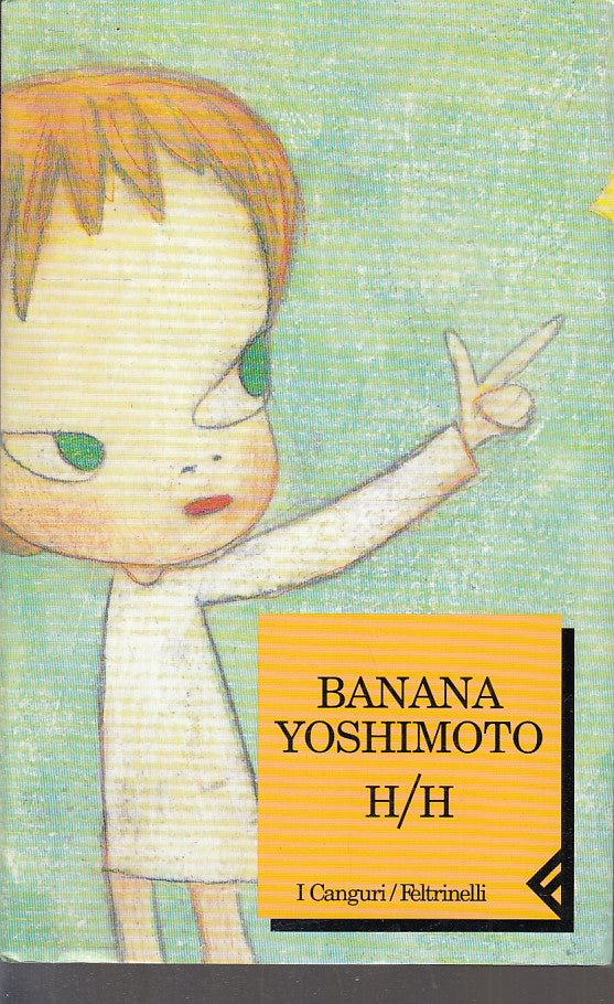 LN2- H/H - BANANA YOSHIMOTO - FELTRINELLI I CANGURI - B - XFS