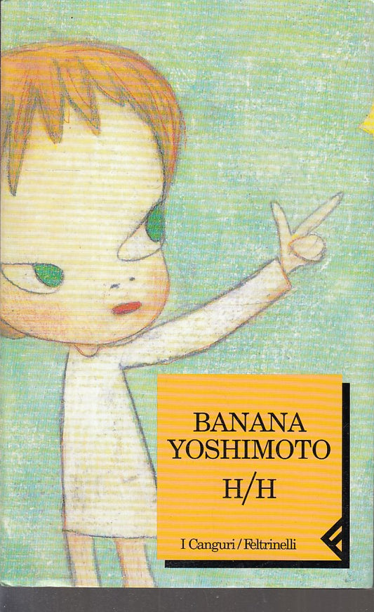 LN2- H/H - BANANA YOSHIMOTO - FELTRINELLI I CANGURI - B - XFS