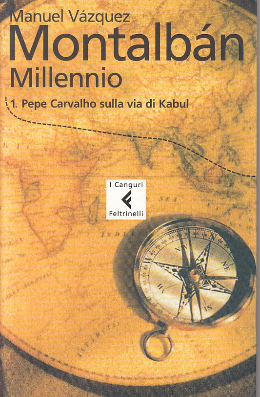 MILLENNIO CARVALHO VIA KABUL - MONTALBAN - FELTRINELLI --- 2004 - B - ZFS174