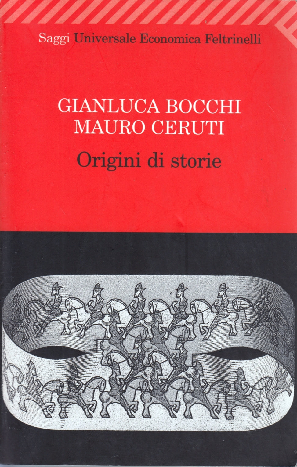 Origini di storie - Gianluca Bocchi Mauro Ceruti- Feltrinelli UE Saggi- 1a - XFS