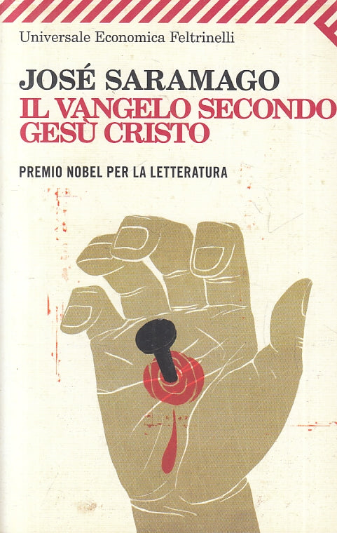 LN- IL VANGELO SECONDO GESU' CRISTO- JOSE' SARAMAGO- FELTRINELLI- UE--- B-YFS383