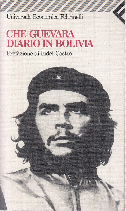 LN2- CHE GUEVARA DIARIO IN BOLIVIA - FIDEL CASTRO - FELTRINELLI - UE - B - JXS16