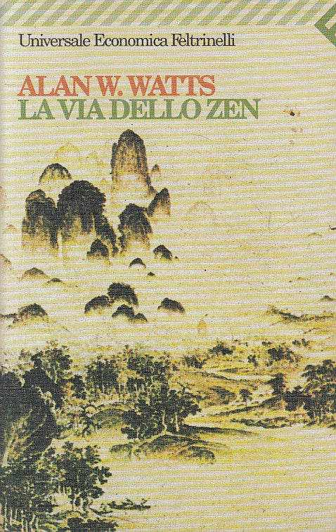 LA VIA DELLO ZEN - WATTS - FELTRINELLI - UE -- 2000 - B - YFS25