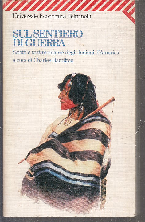 LN2- SUL SENTIERO DI GUERRA - FELTRINELLI UNIVERSALE ECONOMICA - B - XFS