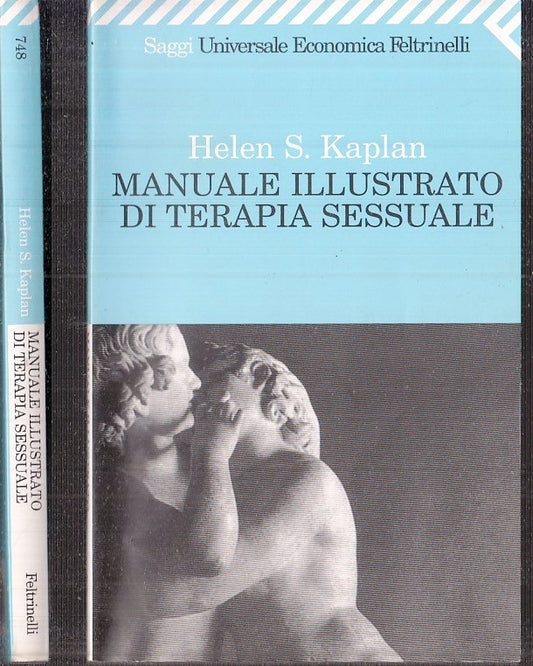 LX- MANUALE ILLUSTRATO DI TERAPIA SESSUALE -- FELTRINELLI --- 1987 - B - YFS333