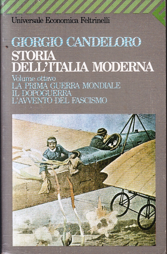 LS- STORIA DELL'ITALIA MODERNA VOLUME OTTAVO- CANDELORO- FELTRINELLI- UE---B-XFS