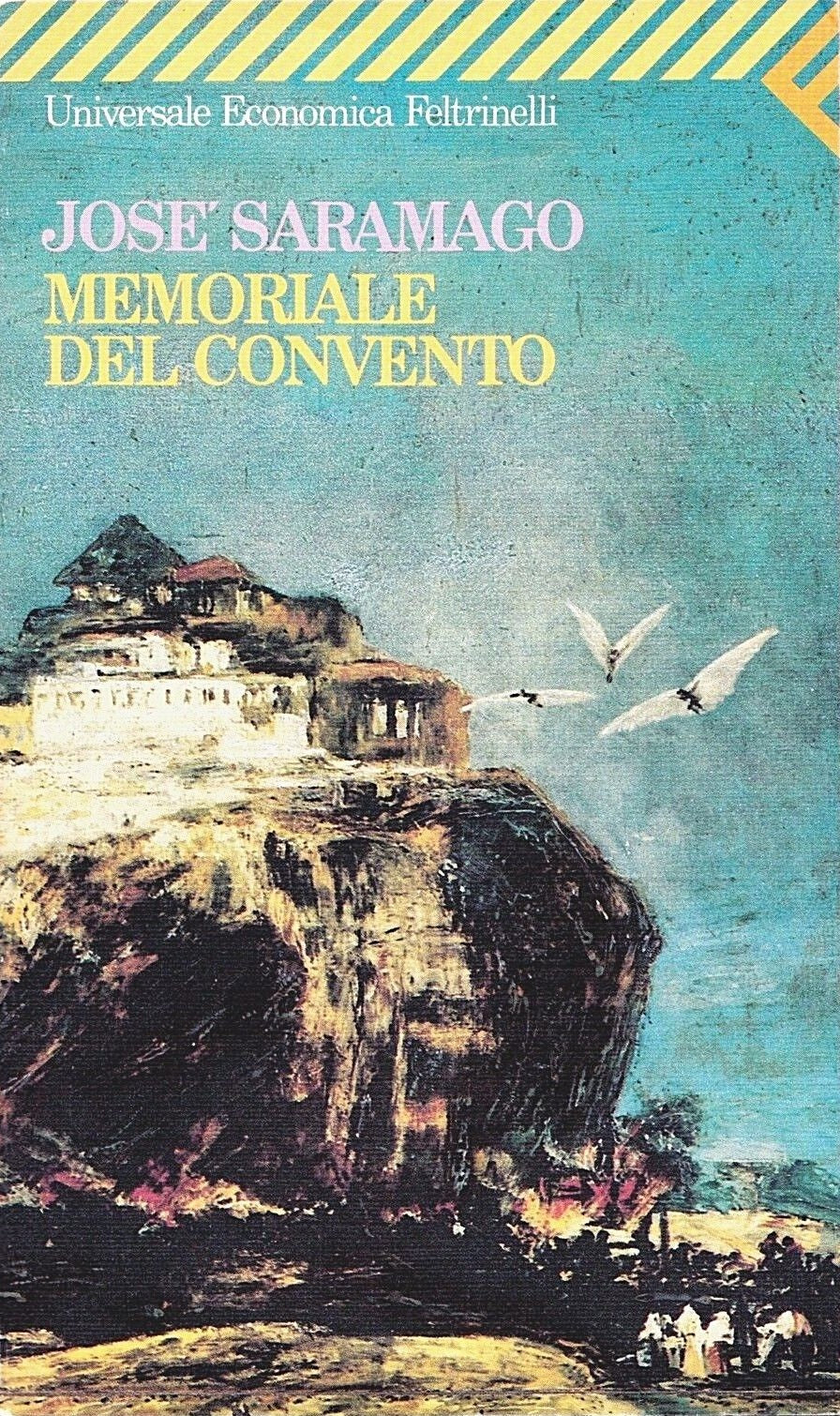 LN2- MEMORIALE DEL CONVENTO- SARAMAGO - FELTRINELLI UNIVERSALE ECONOMICA- B- XFS
