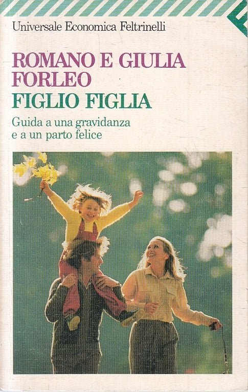 LN2- FIGLIO FIGLIA - ROMANO E GIULIA FORLEO - FELTRINELLI UE - B - XFS