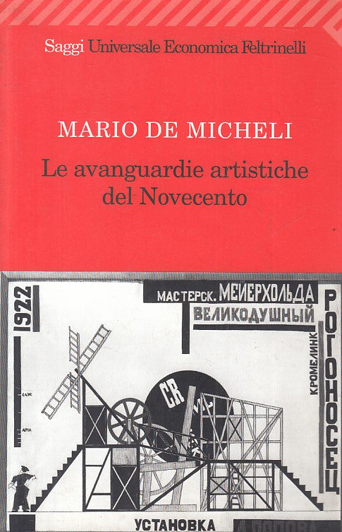 LS- LE AVANGUARDIE ARTISTICHE DEL NOVECENTO -- FELTRINELLI --- 2009 - B - ZFS16