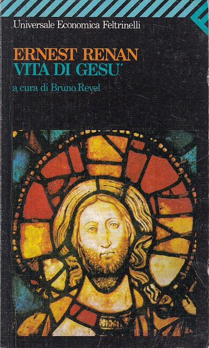 LS- VITA DI GESU' - ERNEST RENAN - FELTRINELLI - UE -- 1989 - B - YFS204