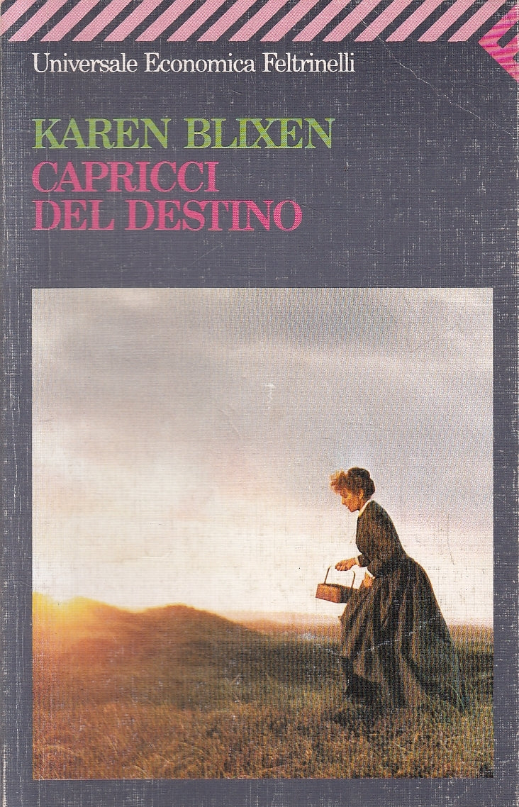 LN2- CAPRICCI DEL DESTINO - BLIXEN - FELTRINELLI UE - B - XFS
