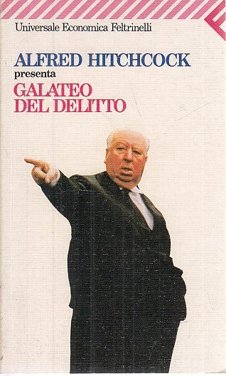 LG- GALATEO DEL DELITTO - ALFRED HITCHCOCK - FELTRINELLI - UE -- 1989- B- YFS599