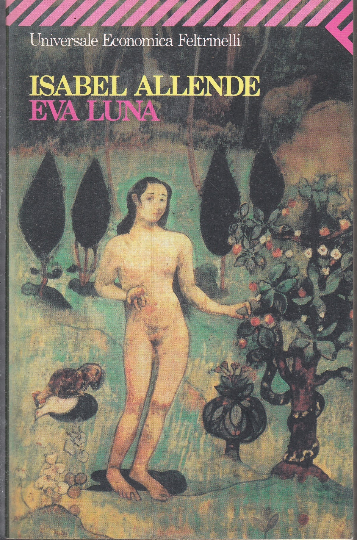 Eva luna - Isabel Allende - Feltrinelli Universale Economica - XFS