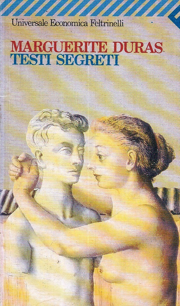 LN- TESTI SEGRETI - DURAS - FELTRINELLI - UNIVERSALE ECONOMICA -- 1989 - B- XFS