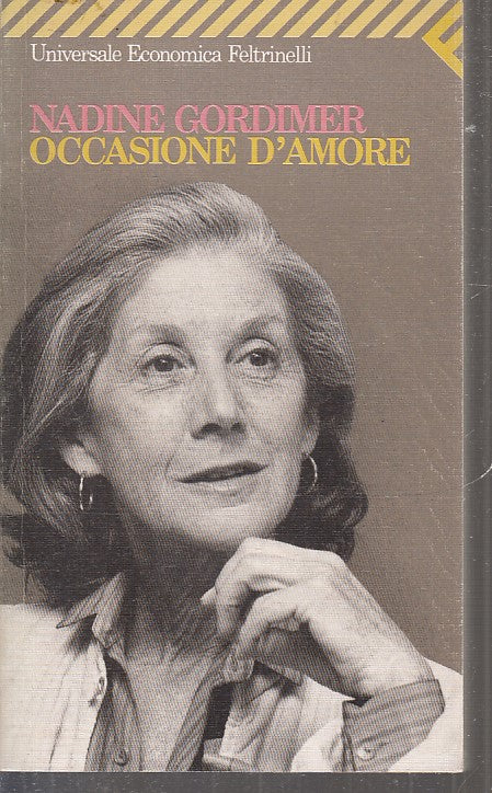 LN2- OCCASIONE D'AMORE- NADINE GORDIMER- FELTRINELLI UNIVERSALE ECONOMICA- B-XFS