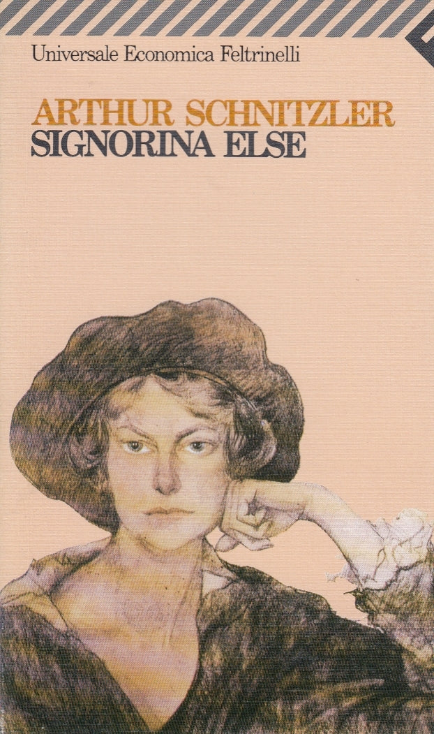 Signorina Else - Arthur Schnitzler - Feltrinelli Universale Economica - XFS