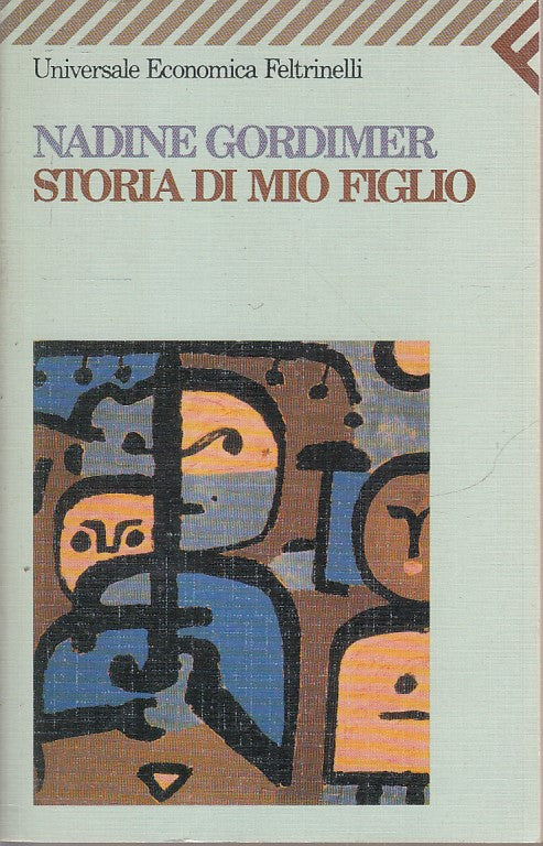 LN2- STORIA DI MIO FIGLIO- NADINE GORDIMER- UNIVERSALE ECONOMICA FELTRINELLI- XFS
