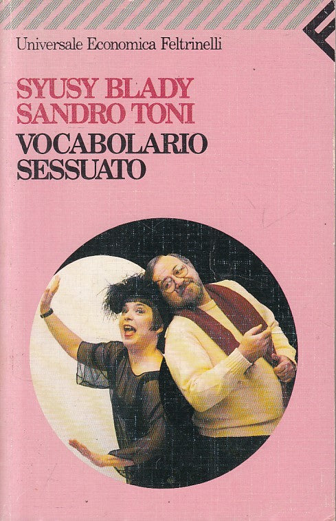 LN- VOCABOLARIO SESSUATO - BLADY TONI - FELTRINELLI -- 1a ED.- 1993 - B - YFS628
