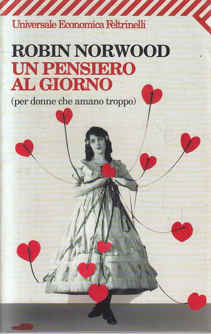 UN PENSIERO AL GIORNO- ROBIN NORWOOD- FELTRINELLI UNIVERSALE ECONOMICA- XFS