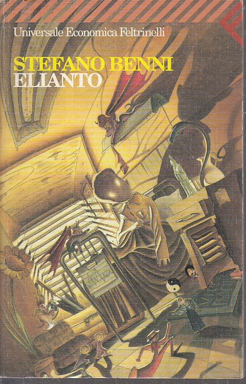 LN2- ELIANTO - STEFANO BENNI - FELTRINELLI UNIVERSALE ECONOMICA - B - XFS