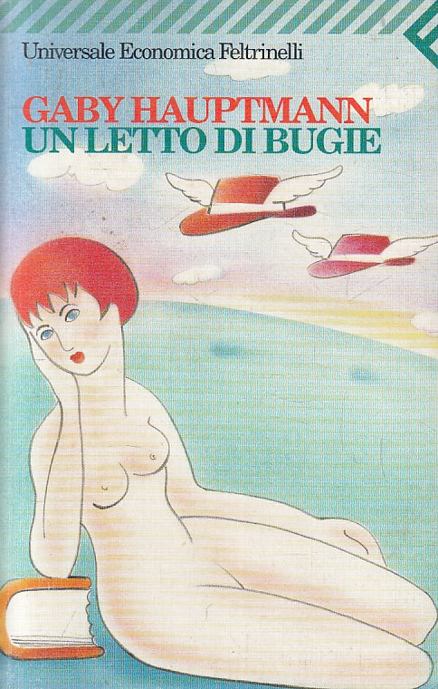 LN2- UN LETTO DI BUGIE - GABY HAUPTMANN - FELTRINELLI UE - B - JXS90