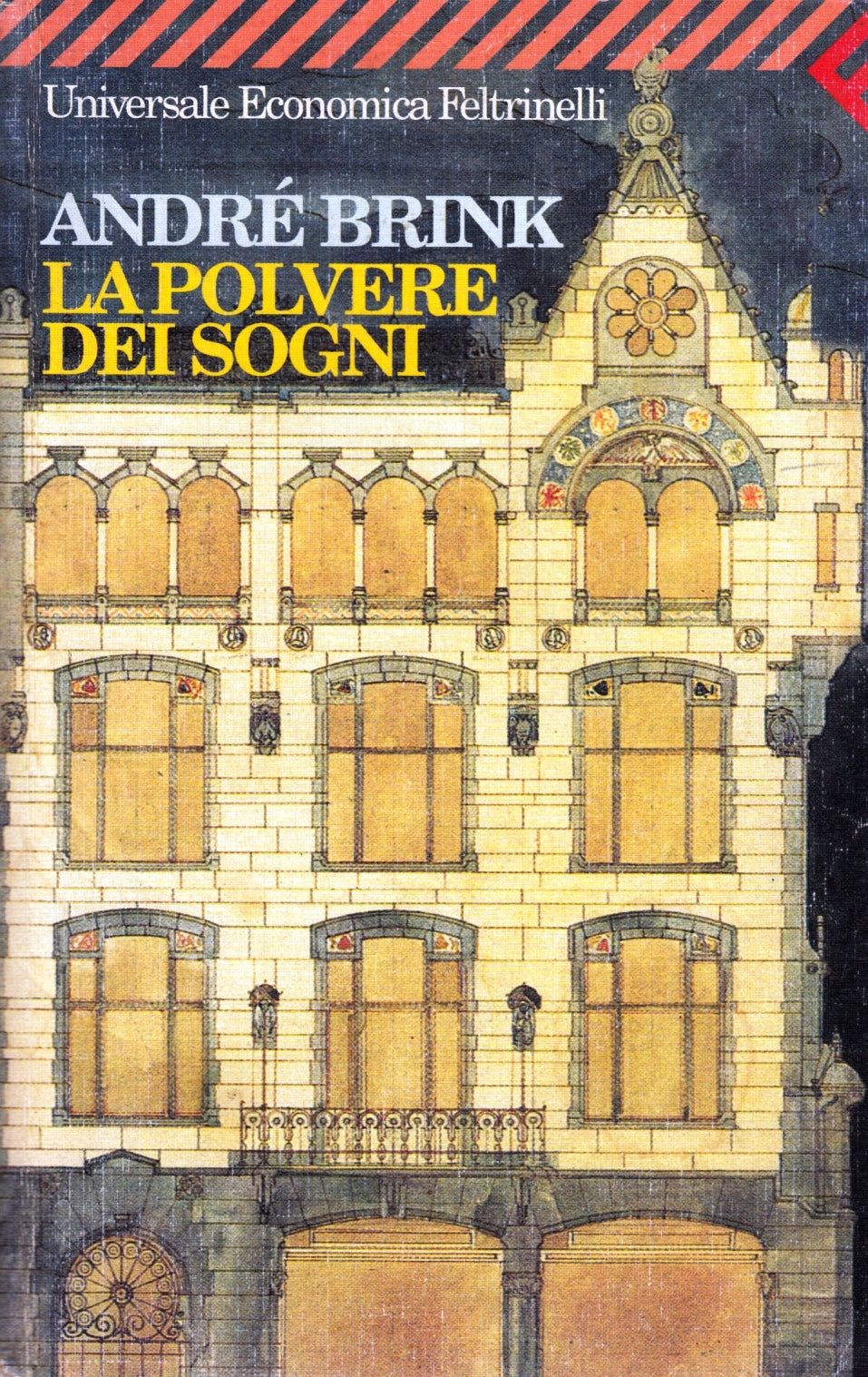 La povere dei sogni - Andre' Brink - Feltrinelli Universale Economica - XFS