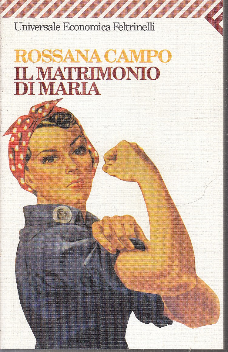 LN2- IL MATRIMONIO DI MARIA - CAMPO - FELTRINELLI UNIVERSALE ECONOMICA - B - XFS