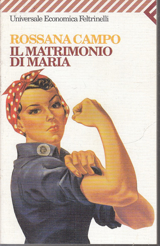 LN2- IL MATRIMONIO DI MARIA - CAMPO - FELTRINELLI UNIVERSALE ECONOMICA - B - XFS