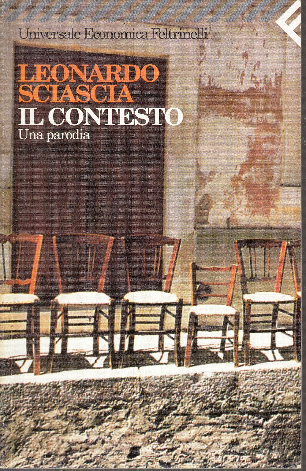 LN2- IL CONTESTO UNA PARODIA- SCIASCIA- FELTRINELLI UNIVERSALE ECONOMICA- B- XFS