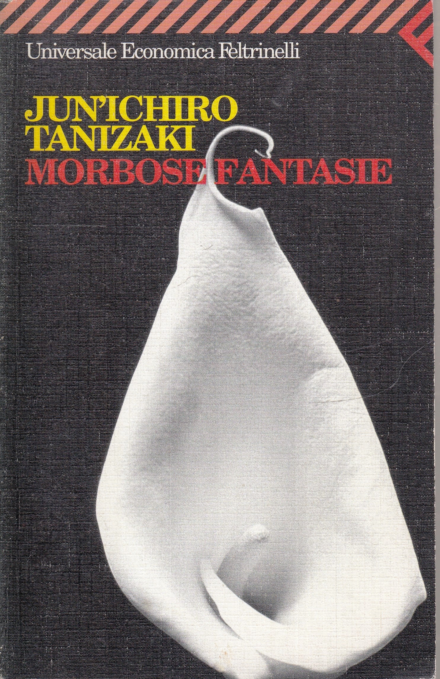 LN- MORBOSE FANTASIE- JUN'ICHIRO TANIZAKI- FELTRINELLI- UE- 1a ED.- 1999- B- XFS