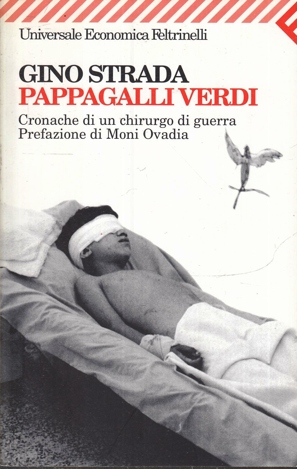 Pappagalli verdi - Gino Strada - Feltrinelli Universale Economica - XFS