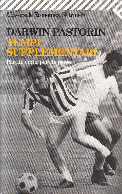 LN- TEMPI SUPPLEMENTARI - DARWIN PASTORIN - FELTRINELLI - UE -- 2002 - B - XFS