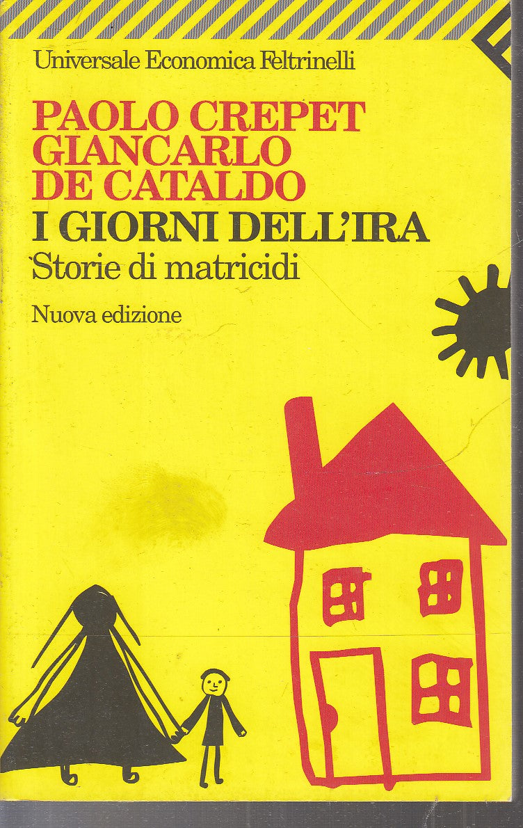 LN2- I GIORNI DELL'IRA - CREPET DE CATALDO - FELTRINELLI UE - B - XFS