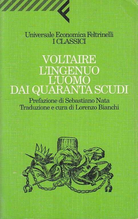 LS- VOLTAIRE L'INGENUO UOMO QUARANTA SCUDI -- FELTRINELLI --- 1998 - B - ZFS128