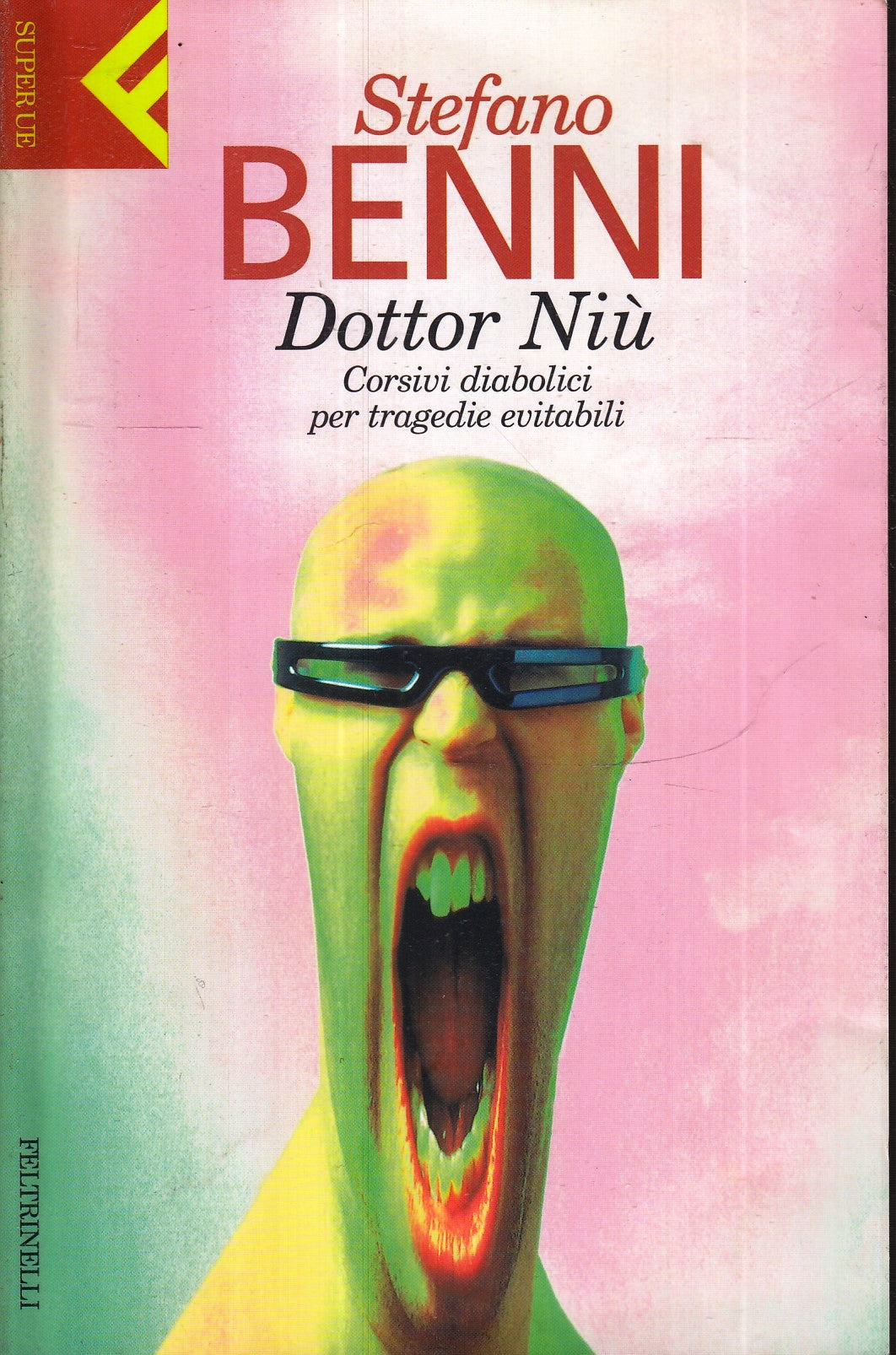 DOTTOR NIU' - STEFANO BENNI - FELTRINELLI - SUPERUE - B - XFS