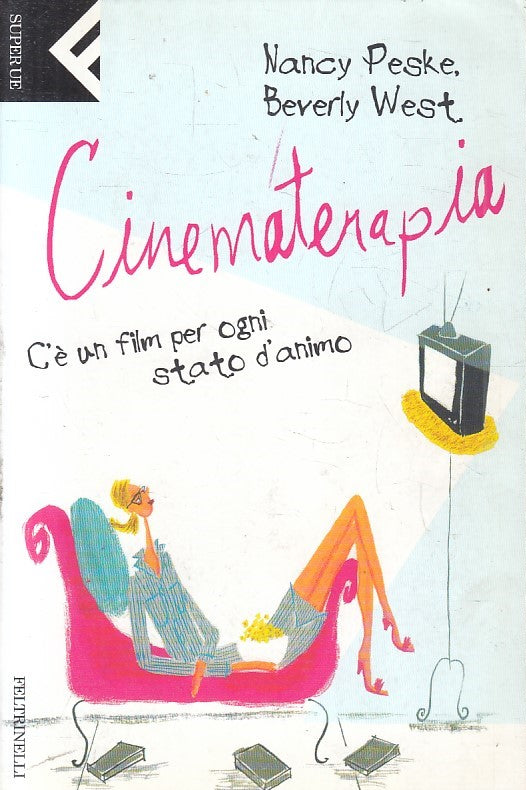 LN2- CINEMATERAPIA - NANCY PESKE BEVERLY WEST - FELTRINELLI SUPERUE - B - XFS