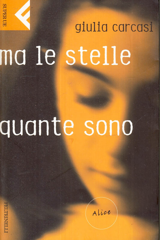 LN2- MA LE STELLE QUANTE SONO - GIULIA CARCASI - FELTRINELLI SUPERUE - B - XFS