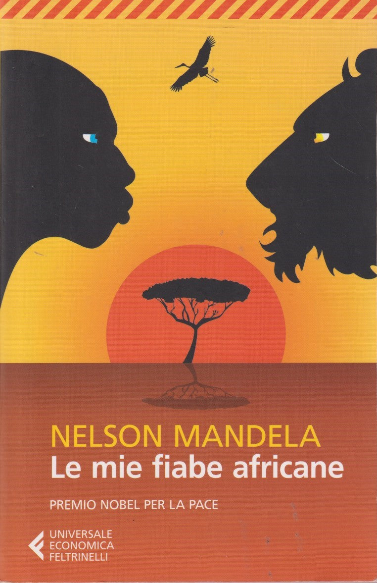 Le mie fiabe africane - Nelson Mandela - Feltrinelli UE - XFS