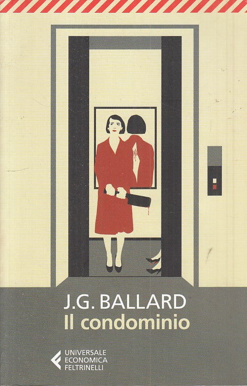 LN- IL CONDOMINNIO - BALLARD - FELTRINELLI - UE -- 2014 - B - ZFS394