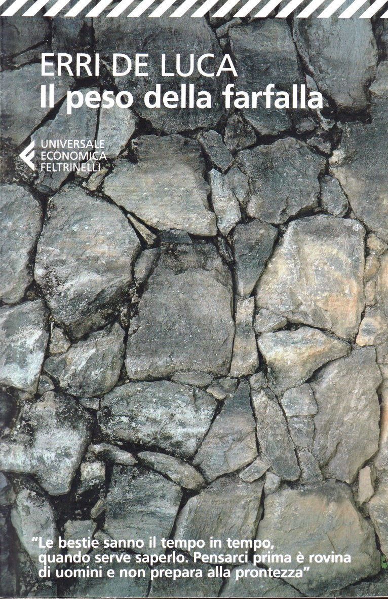 Il peso della farfalla - Erri De Luca - Feltrinelli Universale Economica - XFS