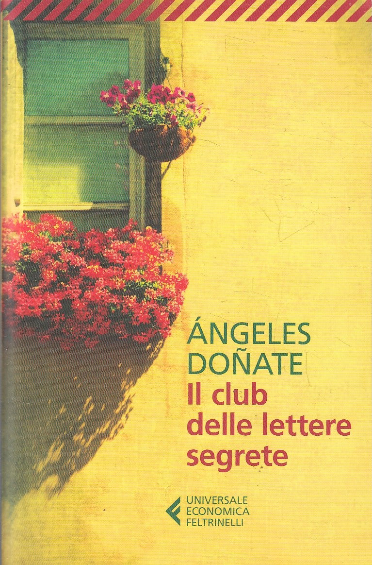 LN- IL CLUB DELLE LETTERE SEGRETE- ANGELES DONATE- FELTRINELLI- UE-- 2018- B-XFS
