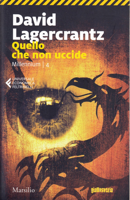 Quello che non uccide Millennium 4 - Lagercrantz - Feltrinelli UE Marsilio - XFS