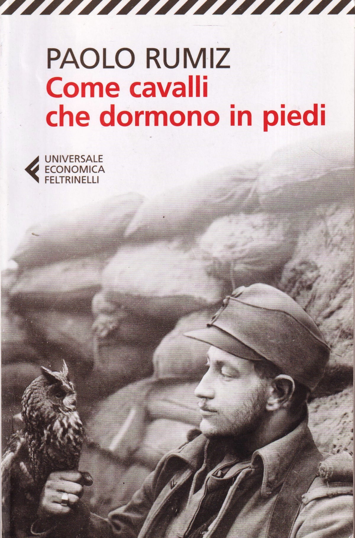 Come cavalli che dormono in piedi - Paolo Rumiz - Feltrinelli UE - XFS