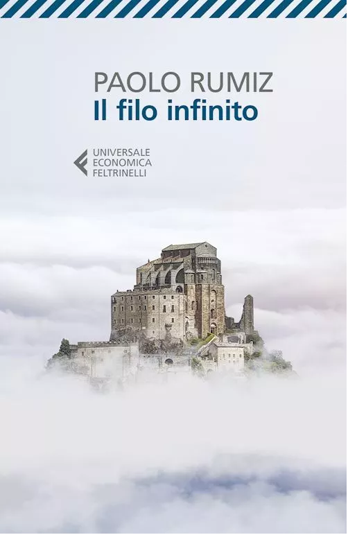 LN- IL FILO INFINITO - RUMIZ - FELTRINELLI - UNIVERSALE ECONOMICA-- 2021- B- XFS