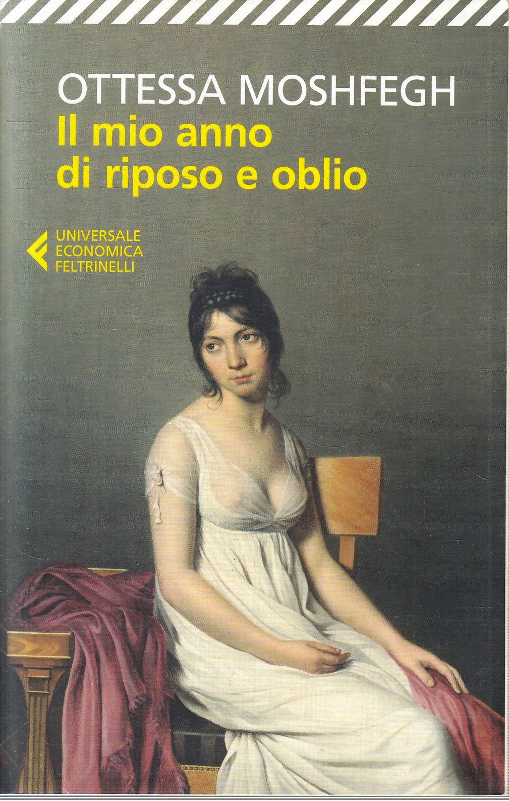 LN- IL MIO ANNO DI RIPOSO E OBLIO - OTTESSA MOSHFEGH - FELTRINELLI- UE--- B- XFS