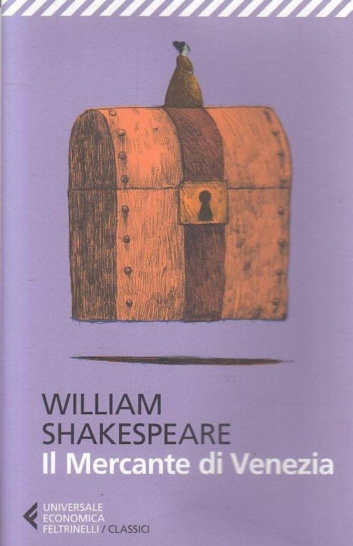 LN2- IL MERCANTE DI VENEZIA - SHAKESPEARE- FELTRINELLI UNIVERSALE ECONOMICA- XFS