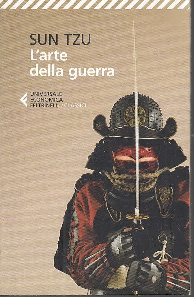 LN- L'ARTE DELLA GUERRA - SUN TZU - FELTRINELLI - UE -- 2015 - B - YFS667