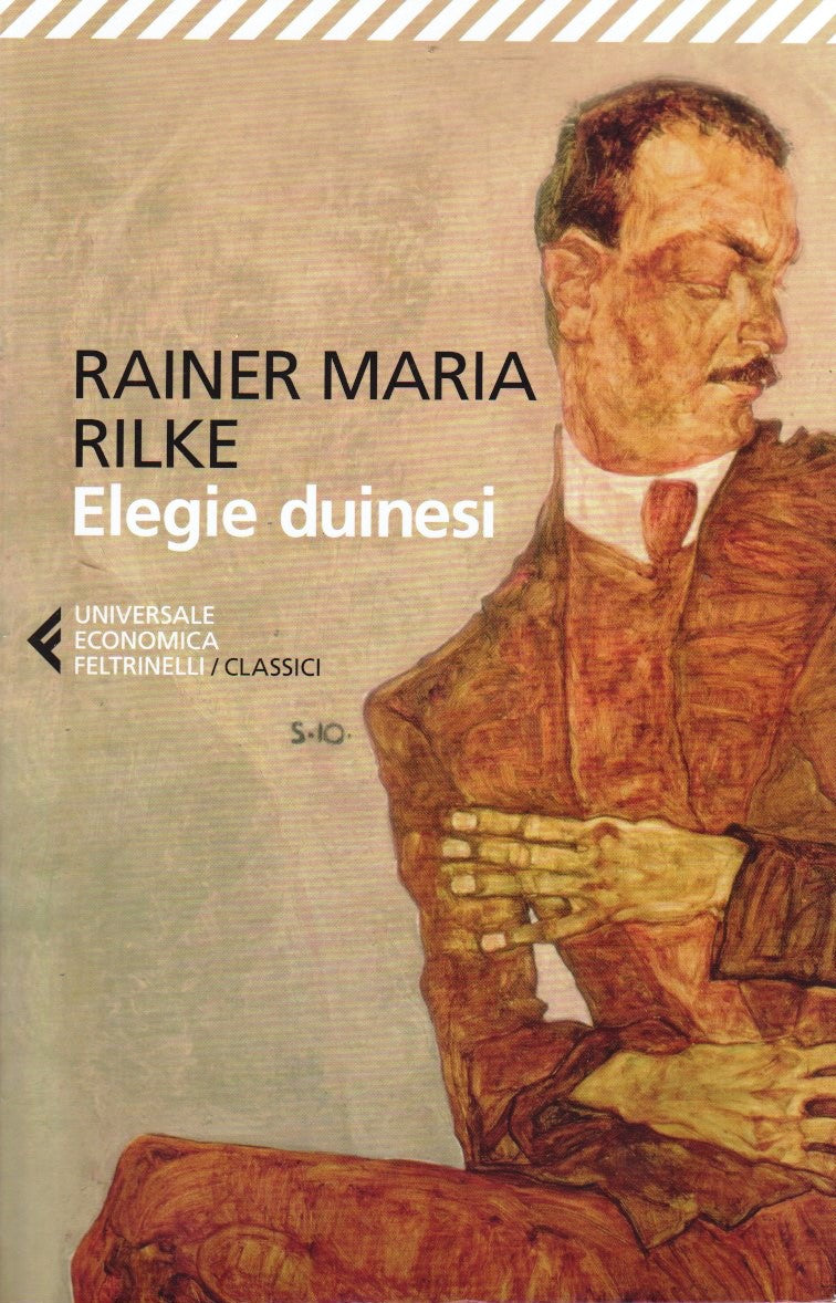 Elegie duinesi- Rainer Maria Rilke- Feltrinelli Universale Economica Classici- XFS